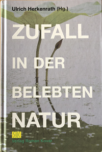 Zufall in der belebten Natur - Verlag Roman Kovar